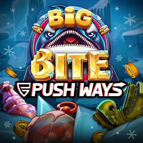 Big Bite Push Ways