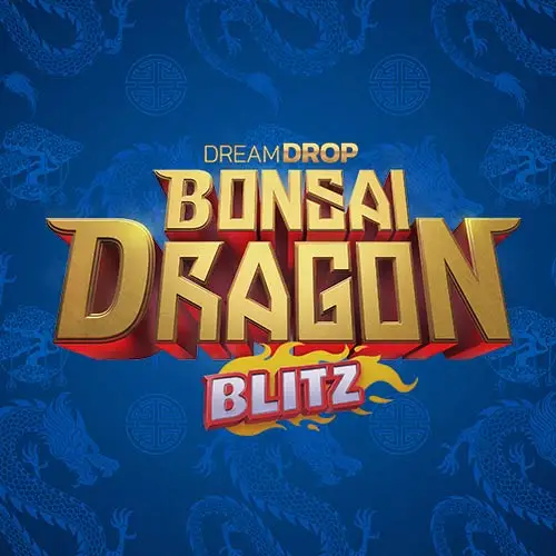 Bonsai Dragon Blitz Dream Drop