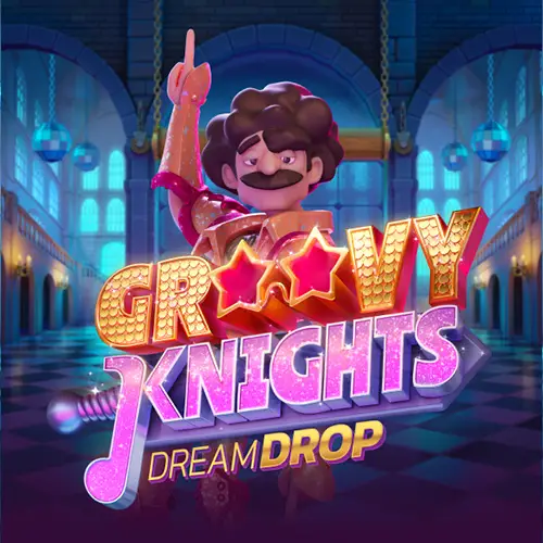 Groovy Knights Dream Drop