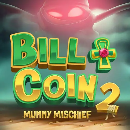 Bill and Coin 2 Mummy Mischief