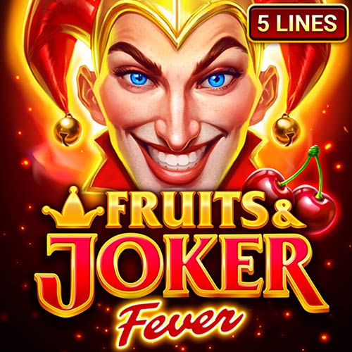 Fruits and Joker Fever
