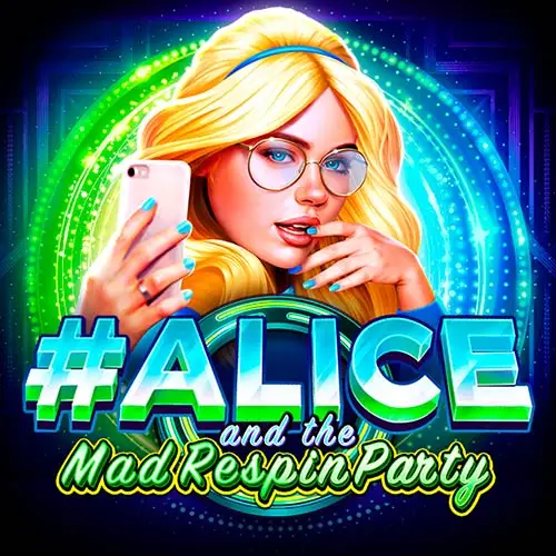 Alice and the Mad Respin Party