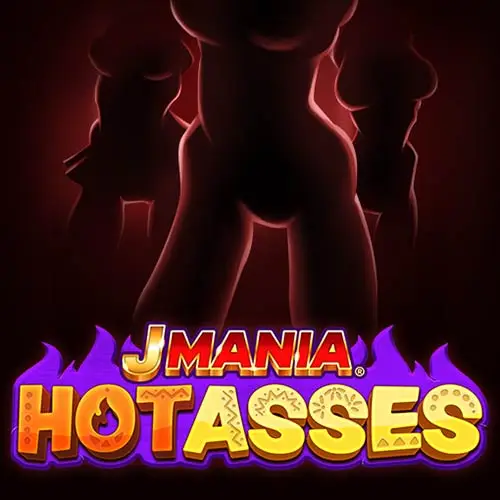 J Mania Hot Asses