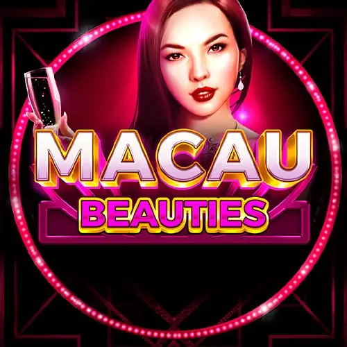 Macau Beauties