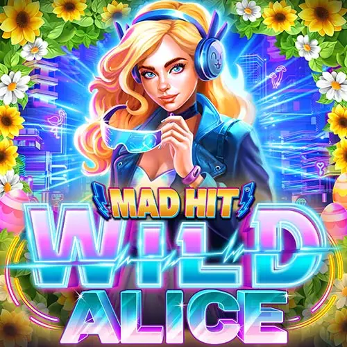 Mad Hit Wild Alice Easter