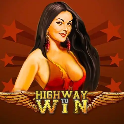 Highway to Win