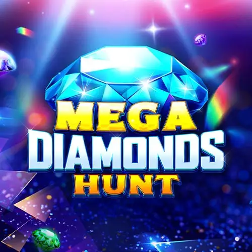 Mega Diamonds Hunt