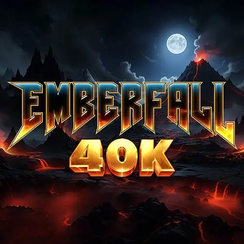 Emberfall 40K