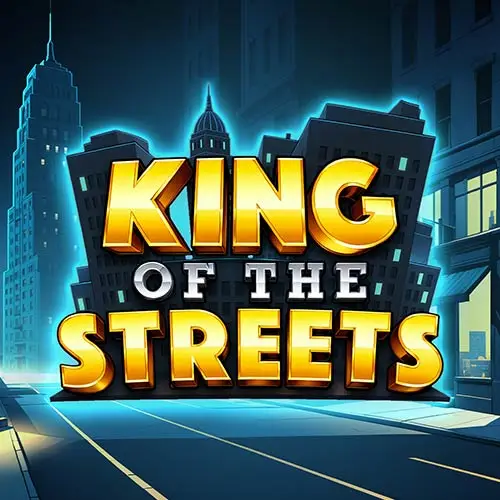 King of the Streets