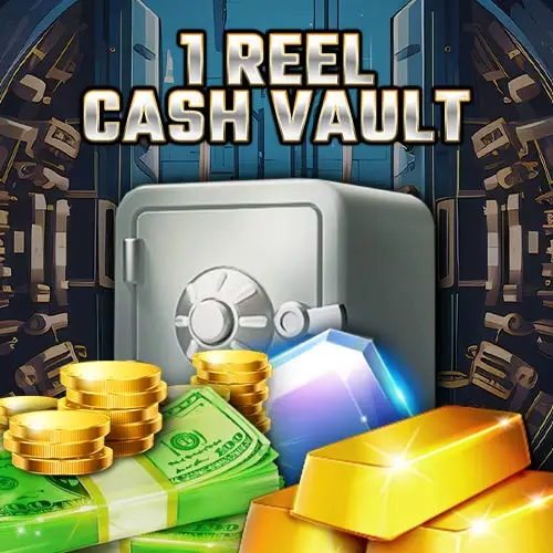 1 Reel Cash Vault