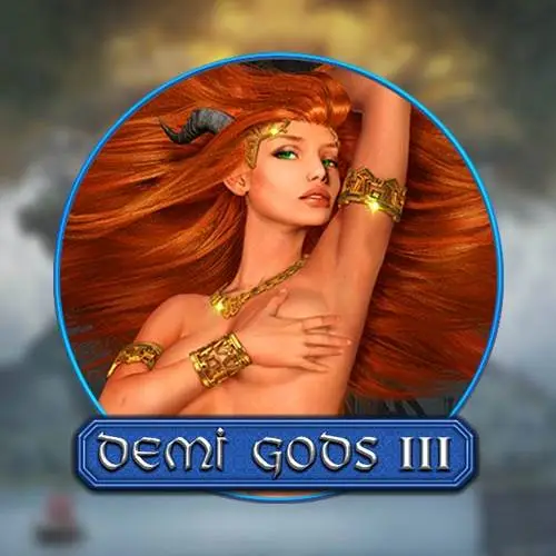 Demi Gods 3
