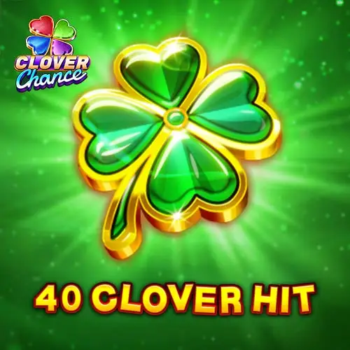40 Clover Hit