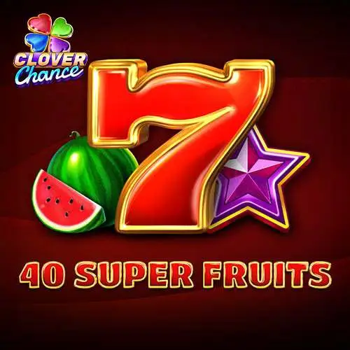 40 Super Fruits