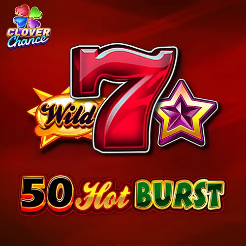 50 Hot Burst