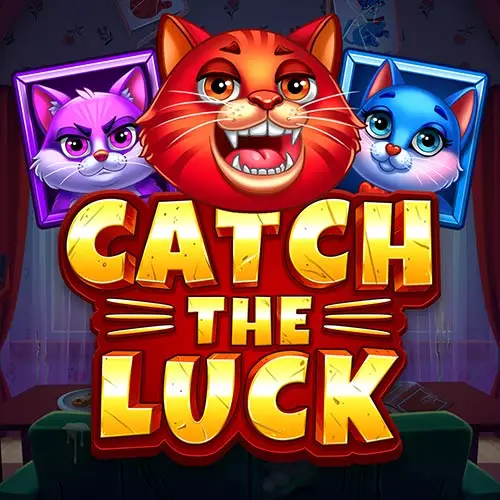 Catch the Luck