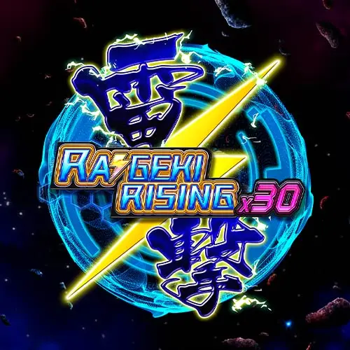 Raigeki Rising X30