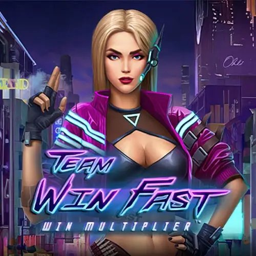 Team Win Fast