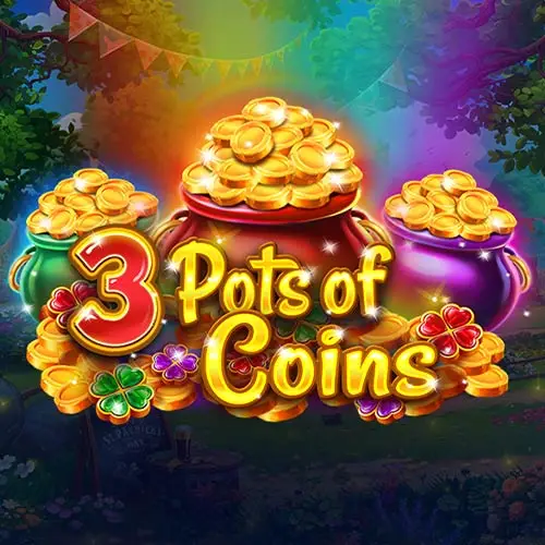 3 Pots of Coins