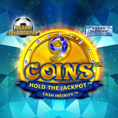 9 Coins Grand Diamond Edition Score The Jackpot