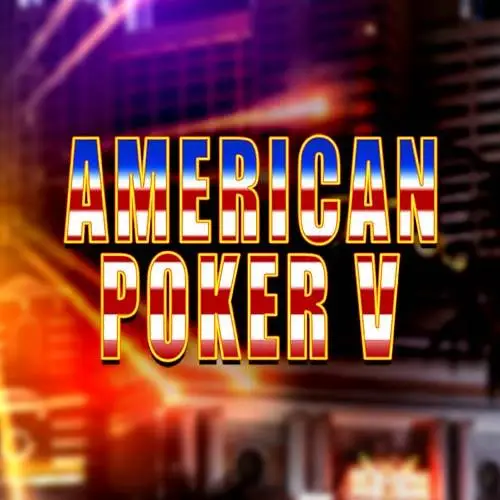 American Poker V