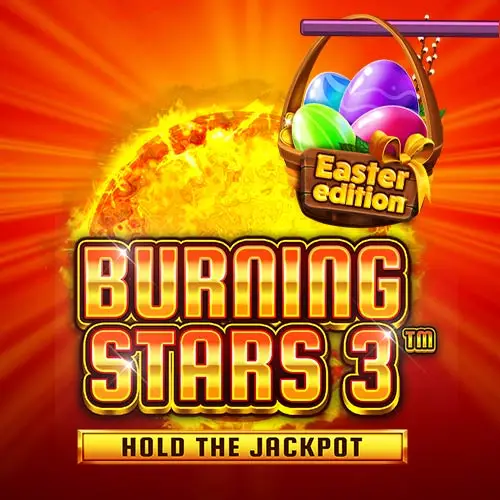 Burning Stars 3 Easter