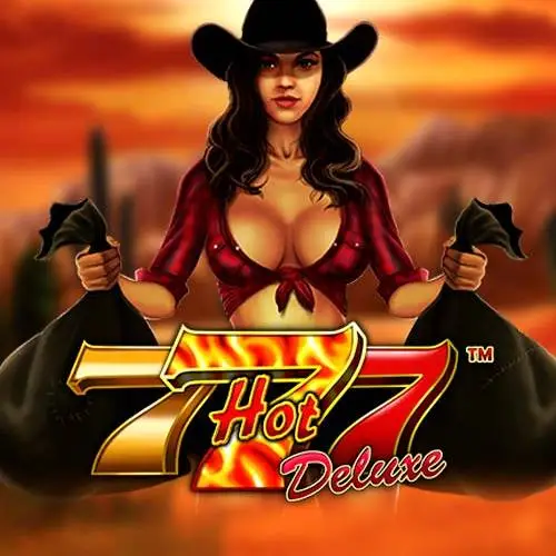 Hot 777 Deluxe
