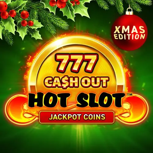 Hot Slot 777 Cash Out Xmas