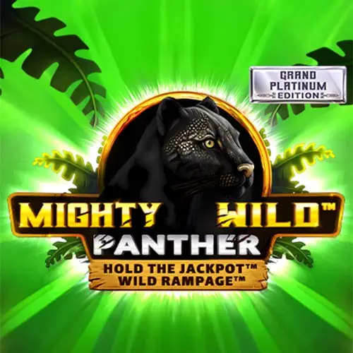 Mighty Wild Panther Grand Platinum Edition