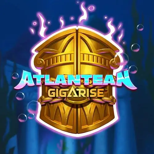 Atlantean Gigarise