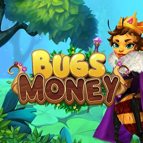 Bugs Money