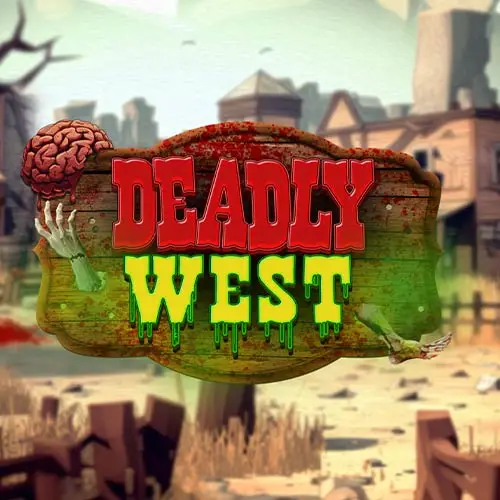 Deadly West