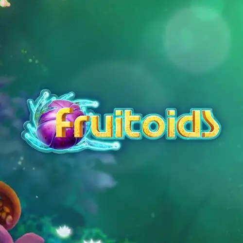 Fruitoids