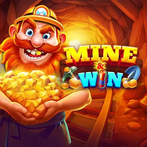 Mine and Win