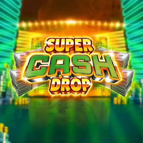 Super Cash Drop